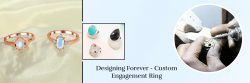 Custom Engagement Rings Process Guide