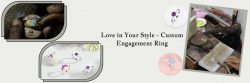 Customized Engagement Ring – Design Your Own Ring