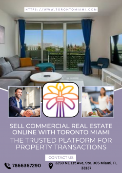Sell Commercial Real Estate Online With Toronto Miami – The Trusted Platform For Property  ...