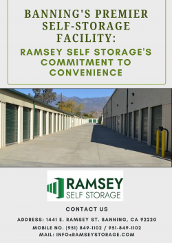 Banning’s Premier Self-Storage Facility: Ramsey Self Storage’s Commitment To Convenience