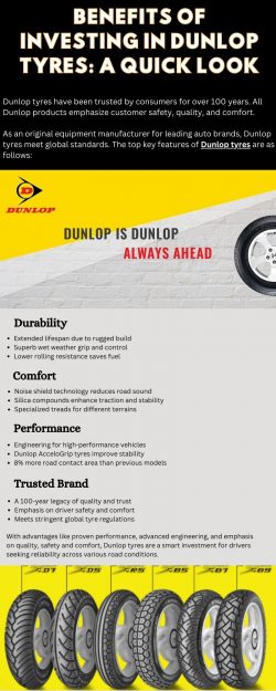 Benefits of Investing in Dunlop Tyres: A Quick Look