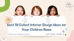 Best 10 Cutest Interior Design Ideas for Your Children’s Room