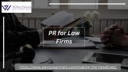 Strategic Brilliance: WeYou Partners Unleashing Powerhouse PR for Law Firms
