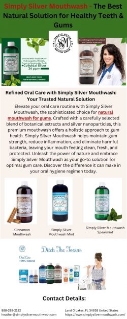 Simply Silver Mouthwash – The Best Natural Solution for Healthy Teeth & Gums