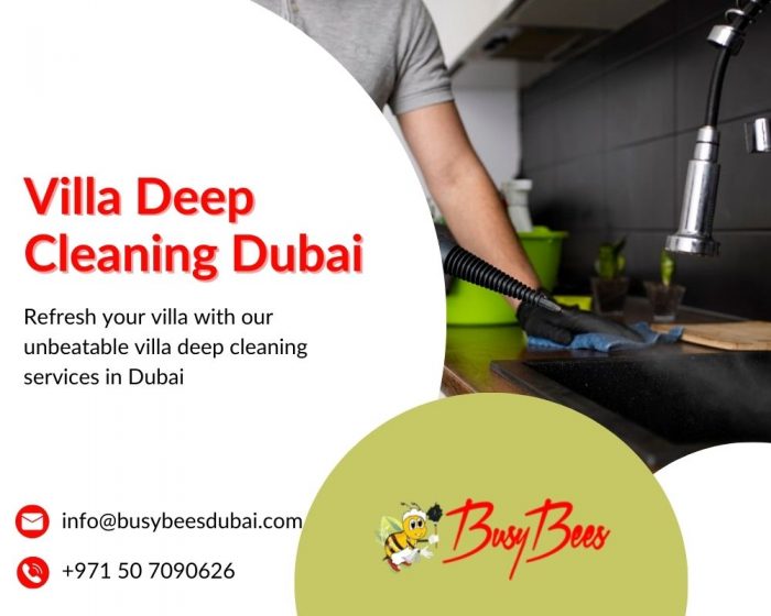 Villa Deep Cleaning Dubai: Transforming Your Space with Care