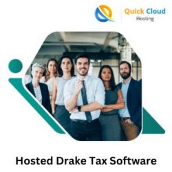 Efficient Hosted Drake Tax Software Solutions | Quick Cloud Hosting