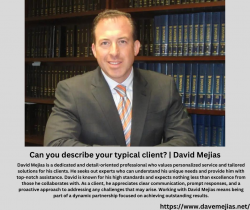 Can you describe your typical client? | David Mejias
