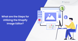 What are the Steps for Utilizing the Shopify Image Editor?
