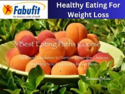 Healthy Eating Strategies For Effective Weight Loss
