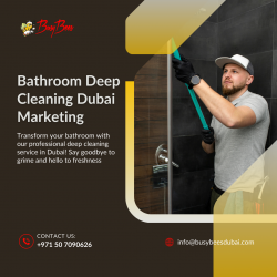 Revitalize Your Space with Expert Bathroom Deep Cleaning in Dubai