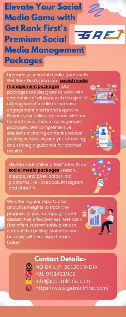 Elevate Your Social Media Game with Get Rank First’s Premium Social Media Management Packages