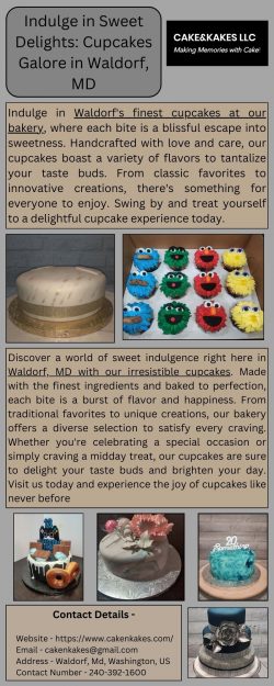 Indulge in Sweet Delights: Cupcakes Galore in Waldorf, MD