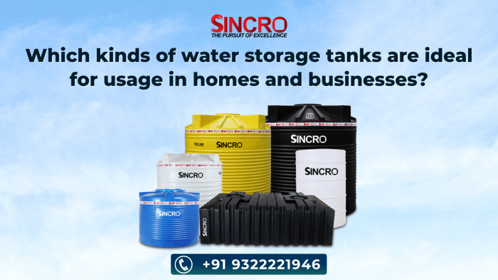 Best Water Storage Tanks for Usage in Homes and Businesses?