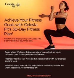 Achieve Your Fitness Goals with Celesta Fit’s 30-Day Fitness Plan!