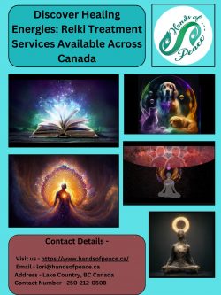 Discover Healing Energies: Reiki Treatment Services Available Across Canada