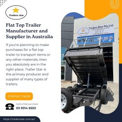 Flat Top Trailer Manufacturer and Supplier in Australia