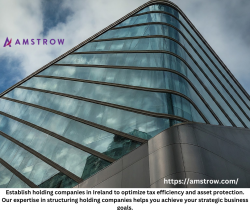 Holding Companies Ireland: Strategic Business Structures