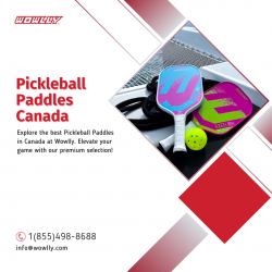 Explore the Best Pickleball Paddles in Canada at Wowlly.com