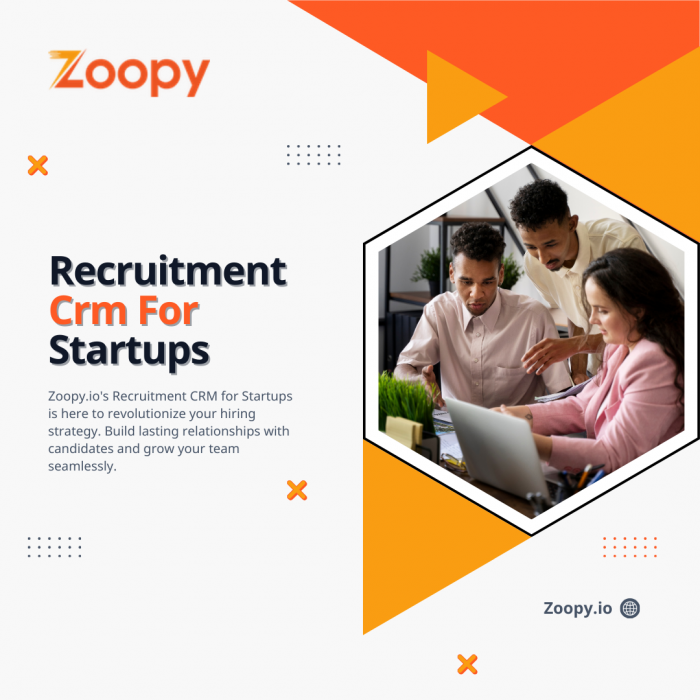 Revolutionize Your Startup’s Hiring with Zoopy’s Recruitment CRM