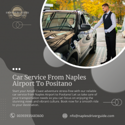Car Service from Naples Airport to Positano at your desired time