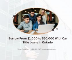 Ontario’s Solution for Quick Cash: Car Title Loans