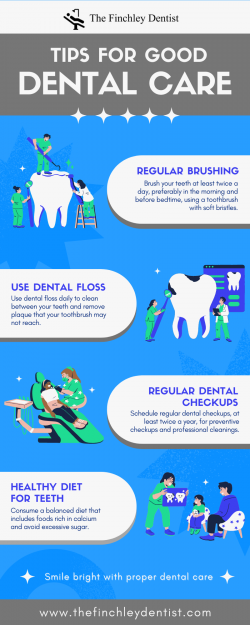 Improve Your Smile: Tips for Good Dental Care from The Finchley Dentist