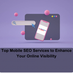 Top Mobile SEO Services to Enhance Your Online Visibility