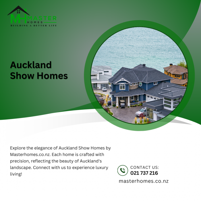 See Amazing Homes at Auckland Show Homes with Master Homes
