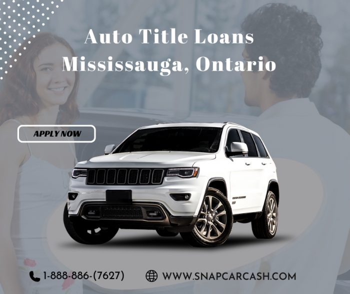 Borrow Against Your Auto Title in Mississauga with Ease