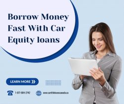 Borrow Money Fast With Car Equity Loans Toronto