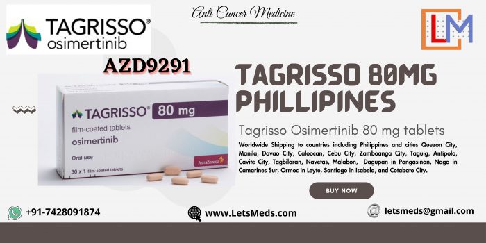 Why Choose LetsMeds for purchase Tagrisso 80mg phillipines?
