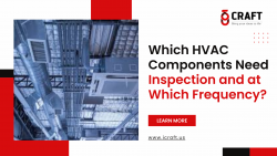 Which HVAC Components Need Inspection and at Which Frequency?