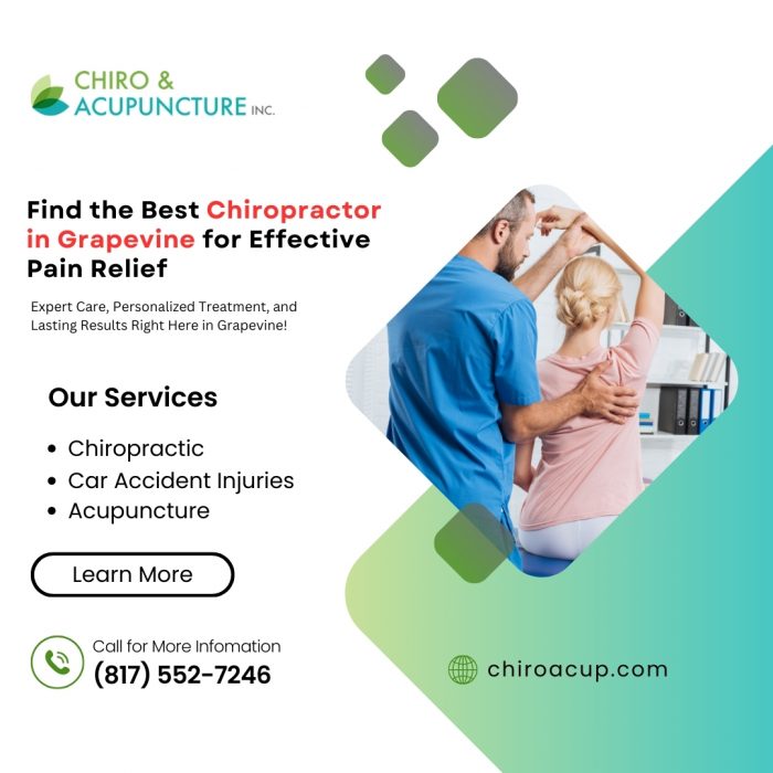 Find the Best Chiropractor in Grapevine for Effective Pain Relief
