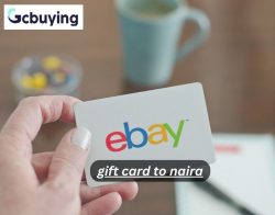 Convert eBay Gift Cards to Naira Easily with GCBuying