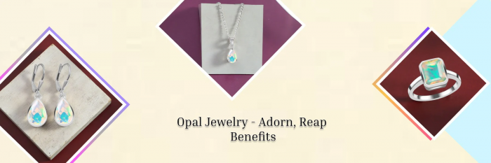Astrological Benefits Of Opal