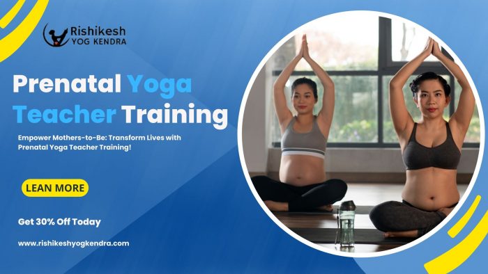 Prenatal Yoga Teacher Training in Rishikesh