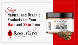 Buy Natural and Organic Products for Your Hair and Skin from RootsGro