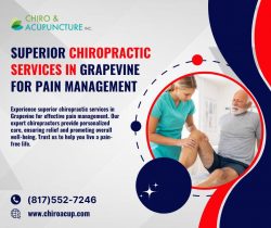Superior Chiropractic Services in Grapevine for Pain Management