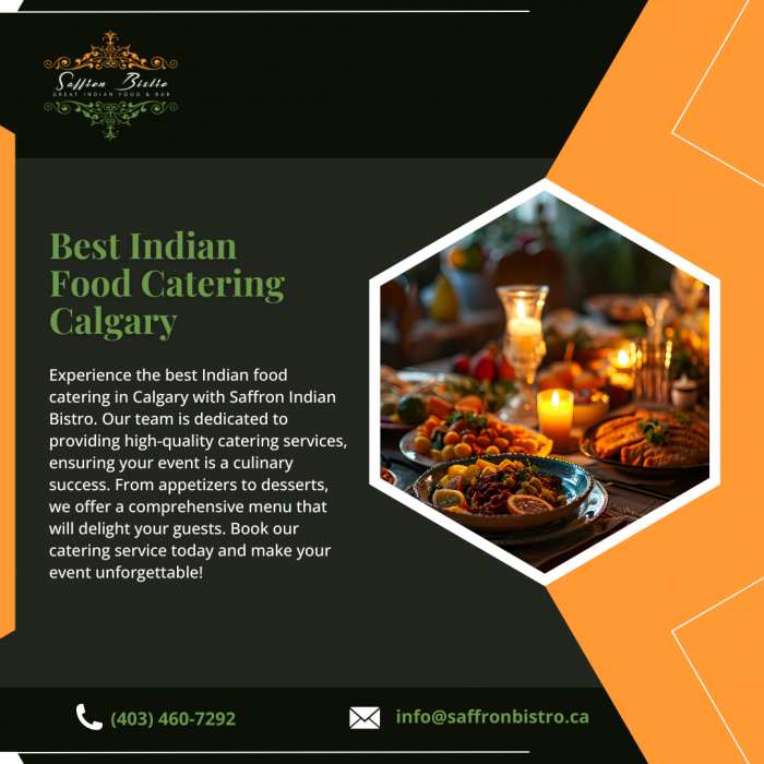 Elevate Your Event with the Best Indian Food Catering in Calgary