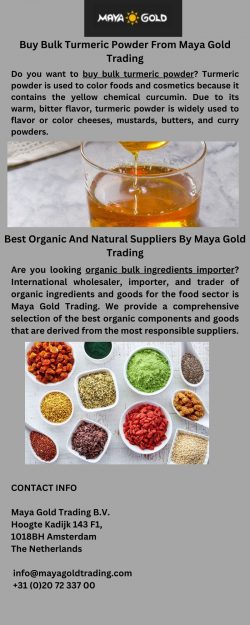 Best Organic And Natural Suppliers By Maya Gold Trading