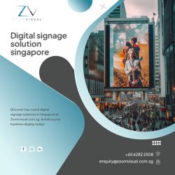 Top Digital Signage Solutions in Singapore