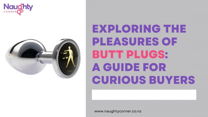 Exploring the Pleasures of Butt Plugs: A Guide for Curious Buyers