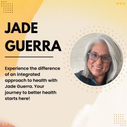 Jade Guerra — A Comprehensive Approach to Wellness