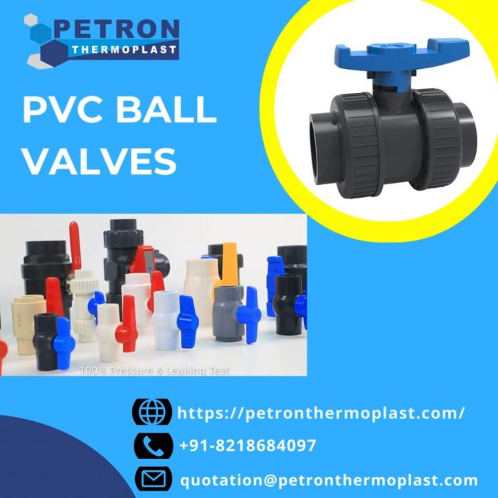 PVC Ball Valves – Efficient and Leak Free