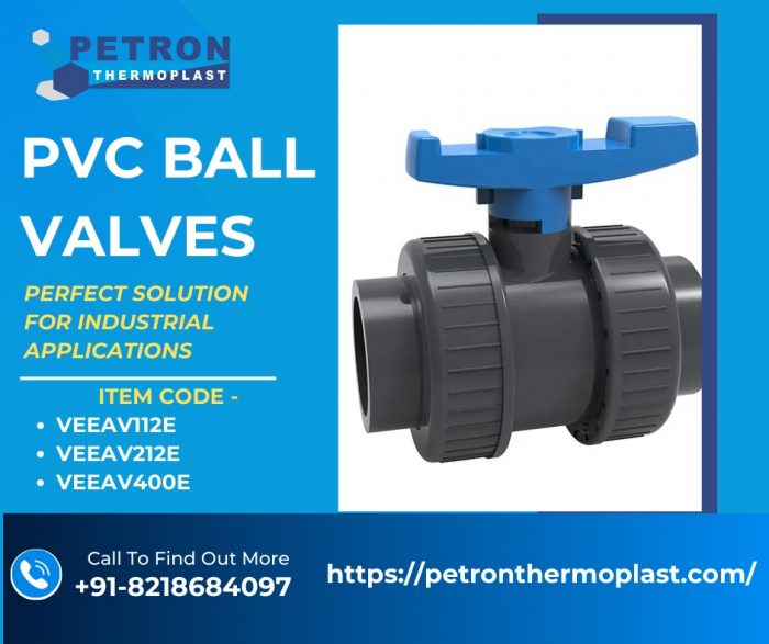 PVC Ball Valves – Perfect Solution for Industrial Applications