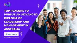 Top Reasons to Pursue an Advanced Diploma of Leadership and Management in Australia