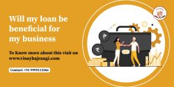 Will my loan be beneficial for my business