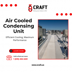 Efficient Air Cooled Condensing Units for Optimal Cooling