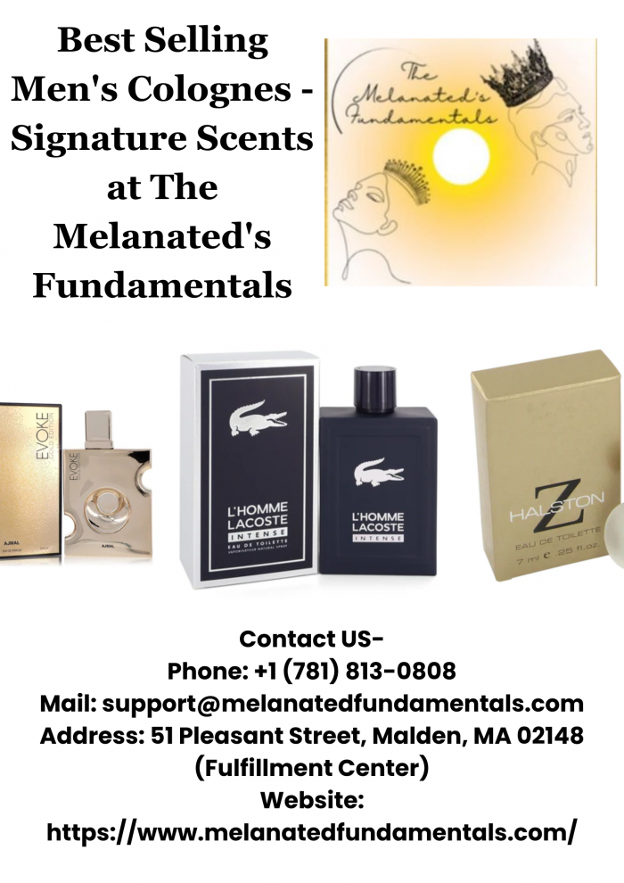 Best Selling Men’s Colognes – Signature Scents at The Melanated’s Fundamentals