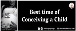 Best time of Conceiving a Child